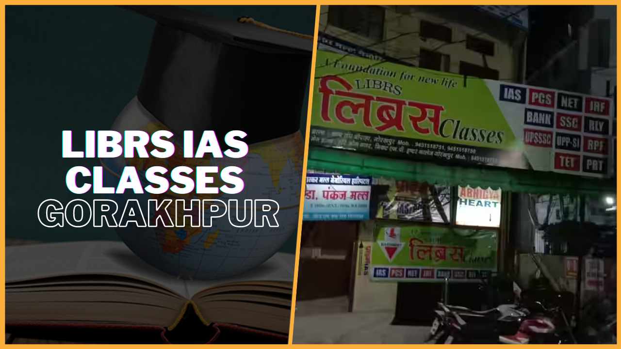 Librs IAS Classes Gorakhpur